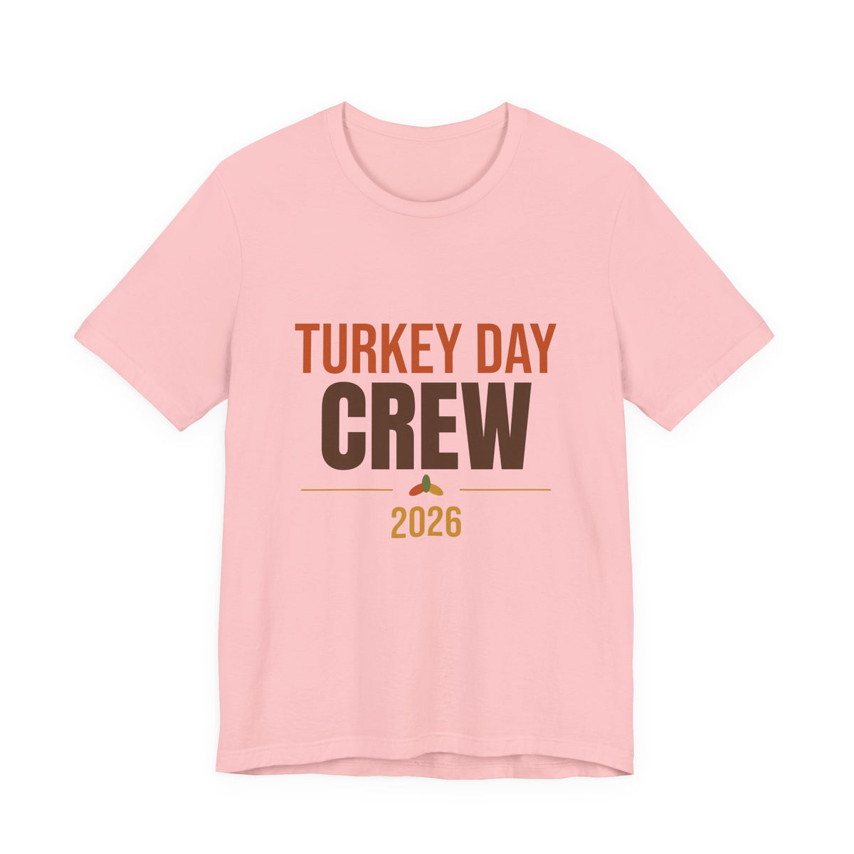 Turkey Day Crew 2026 Shirt, Matching Family Thanksgiving T-Shirt