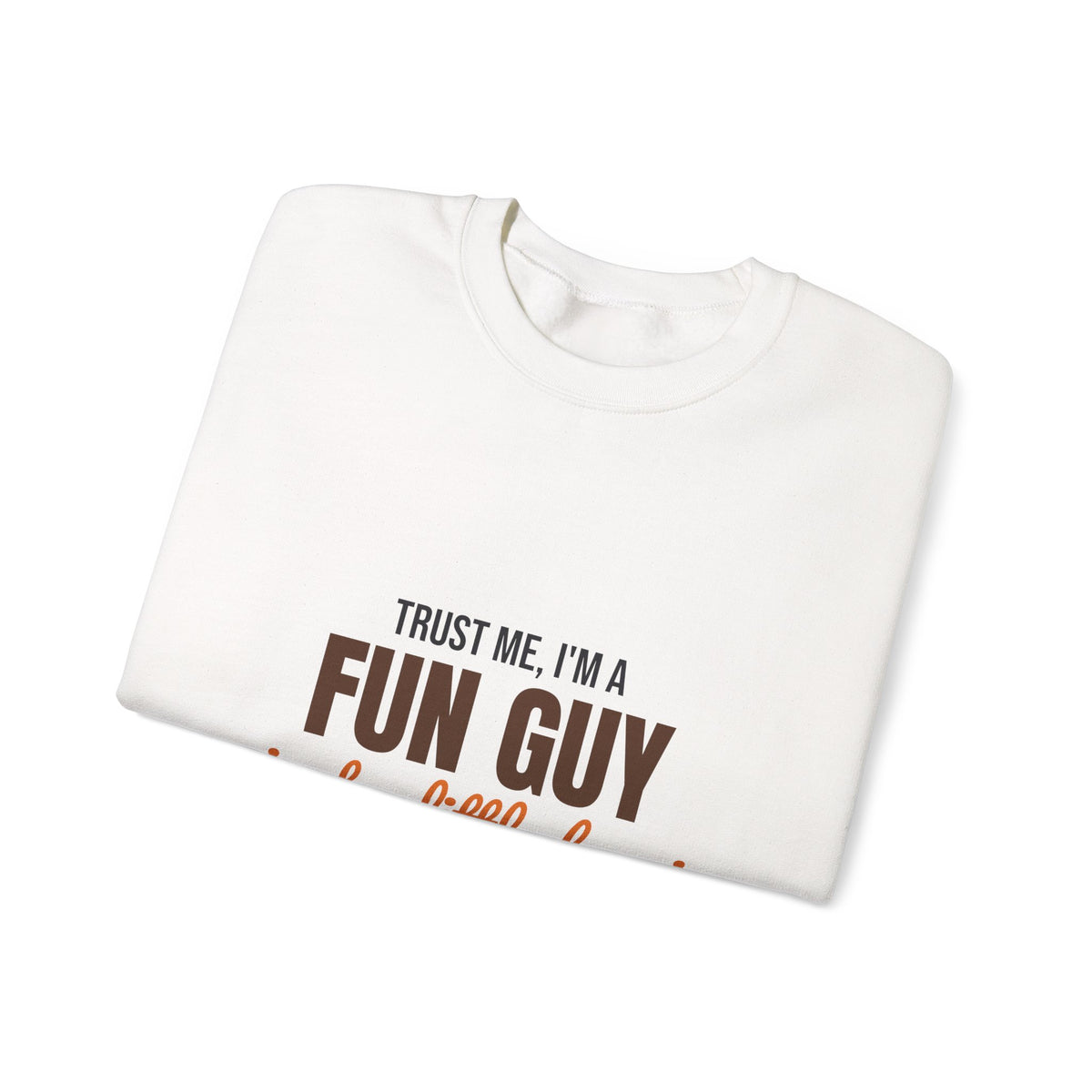 Trust Me I'm a Fun Guy Just a Little Fungi Sweatshirt, Fun Guy Fungi Crewneck Sweatshirt