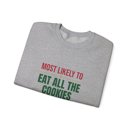 Most Likely To Eat All The Cookies Sweatshirt, Matching Family Christmas Crewneck, Funny Holiday Sweater