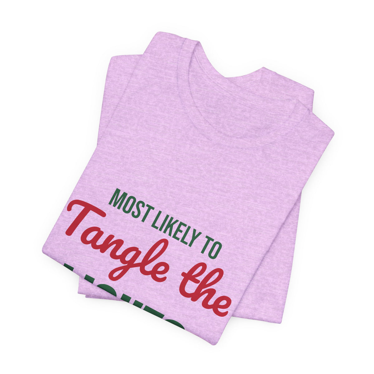 Most Likely to Tangle the Lights Shirt, Most Likely to Tangle the Lights T-Shirt, Family Christmas
