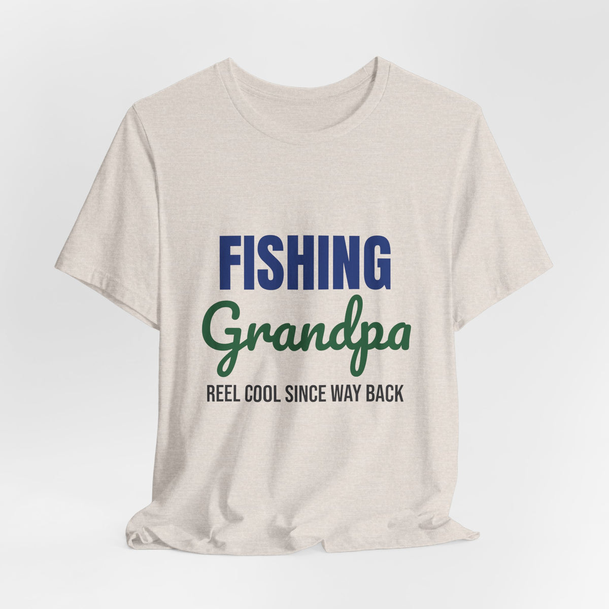 Fishing Grandpa Reel Cool Shirt, Fishing Grandpa T-Shirt, Fisherman Gift