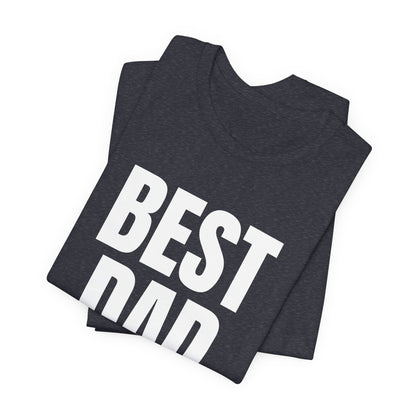 Best Dad Ever T-Shirt