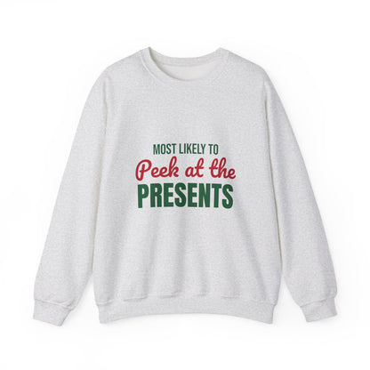 Most Likely to Peek at the Presents Sweatshirt, Most Likely to Peek at the Presents Christmas Sweatshirt