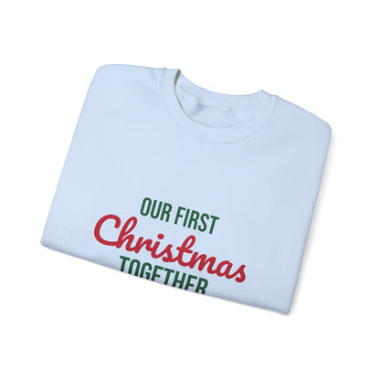 Our First Christmas Together 2026 Sweatshirt, Couples Christmas Crewneck