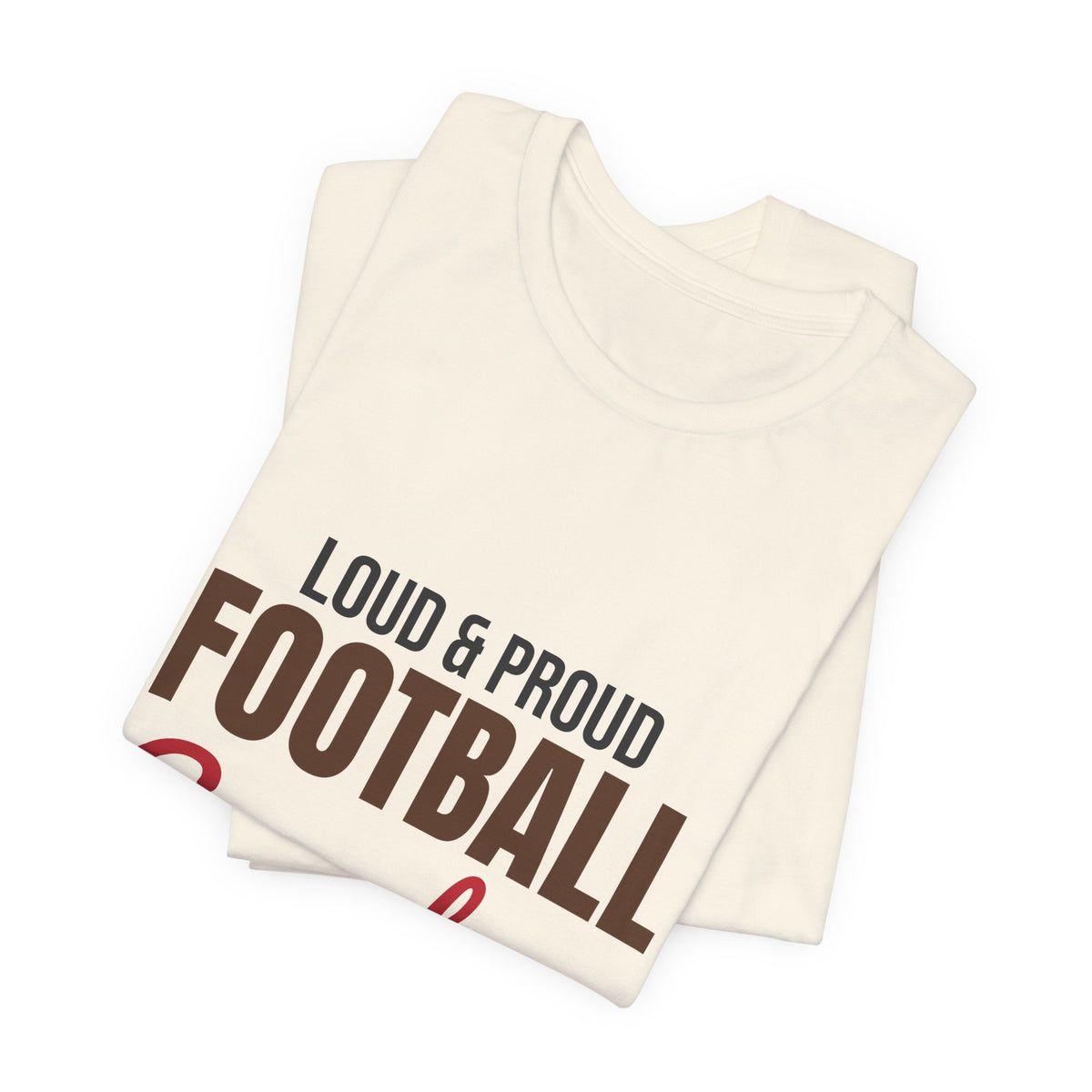 Loud and Proud Football Grandma Shirt, Football Grandma T-Shirt, Game Day Tee