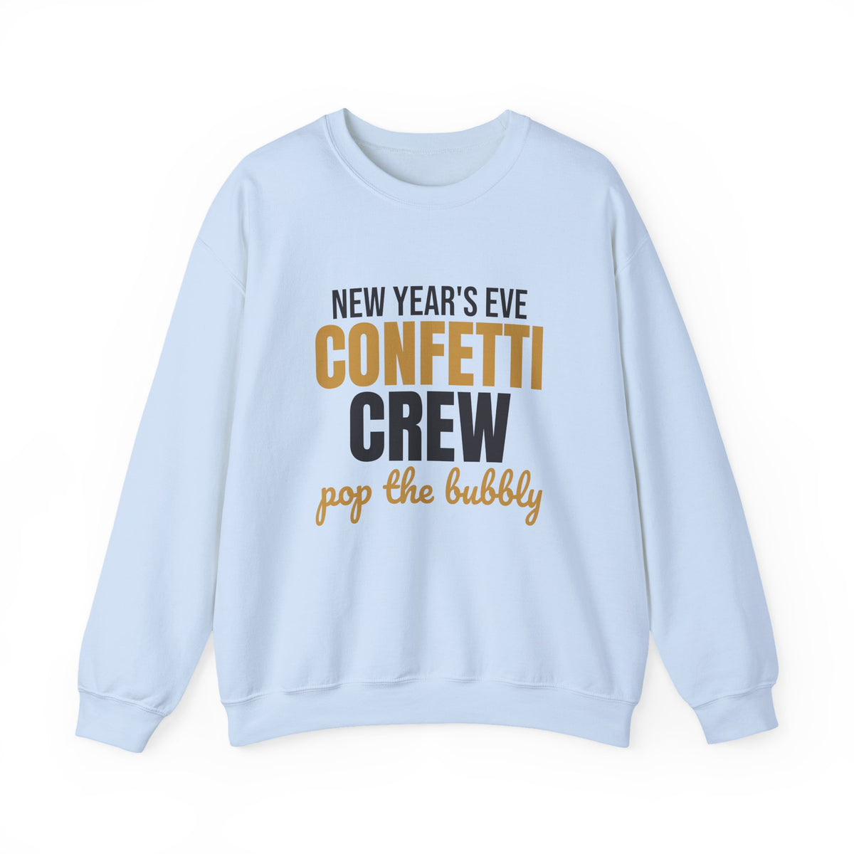 New Year's Eve Confetti Crew Pop the Bubbly Sweatshirt, New Years Eve Crewneck Sweatshirt