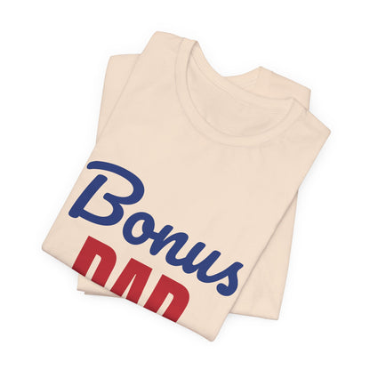 Bonus Dad Loved by Choice Shirt, Bonus Dad T-Shirt, Stepdad Gift