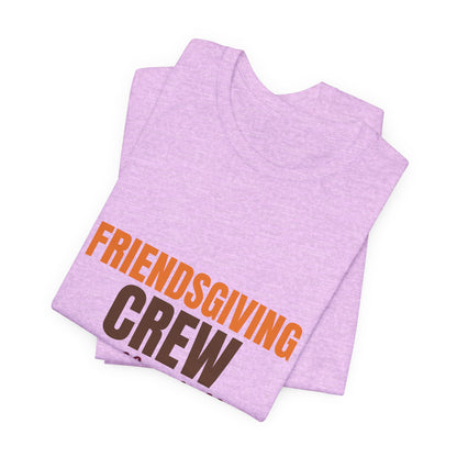 Friendsgiving Crew Pass the Stuffing Shirt, Friendsgiving Crew T-Shirt, Matching Friendsgiving Shirts