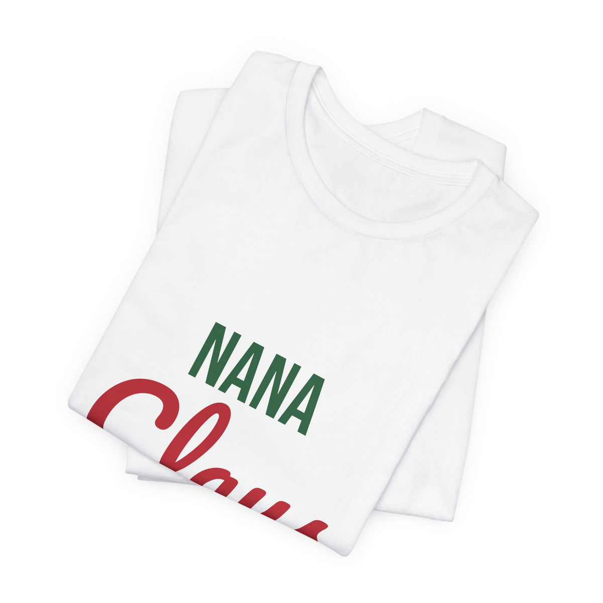 Nana Claus Shirt, Grandma Christmas T-Shirt, Gift for Nana