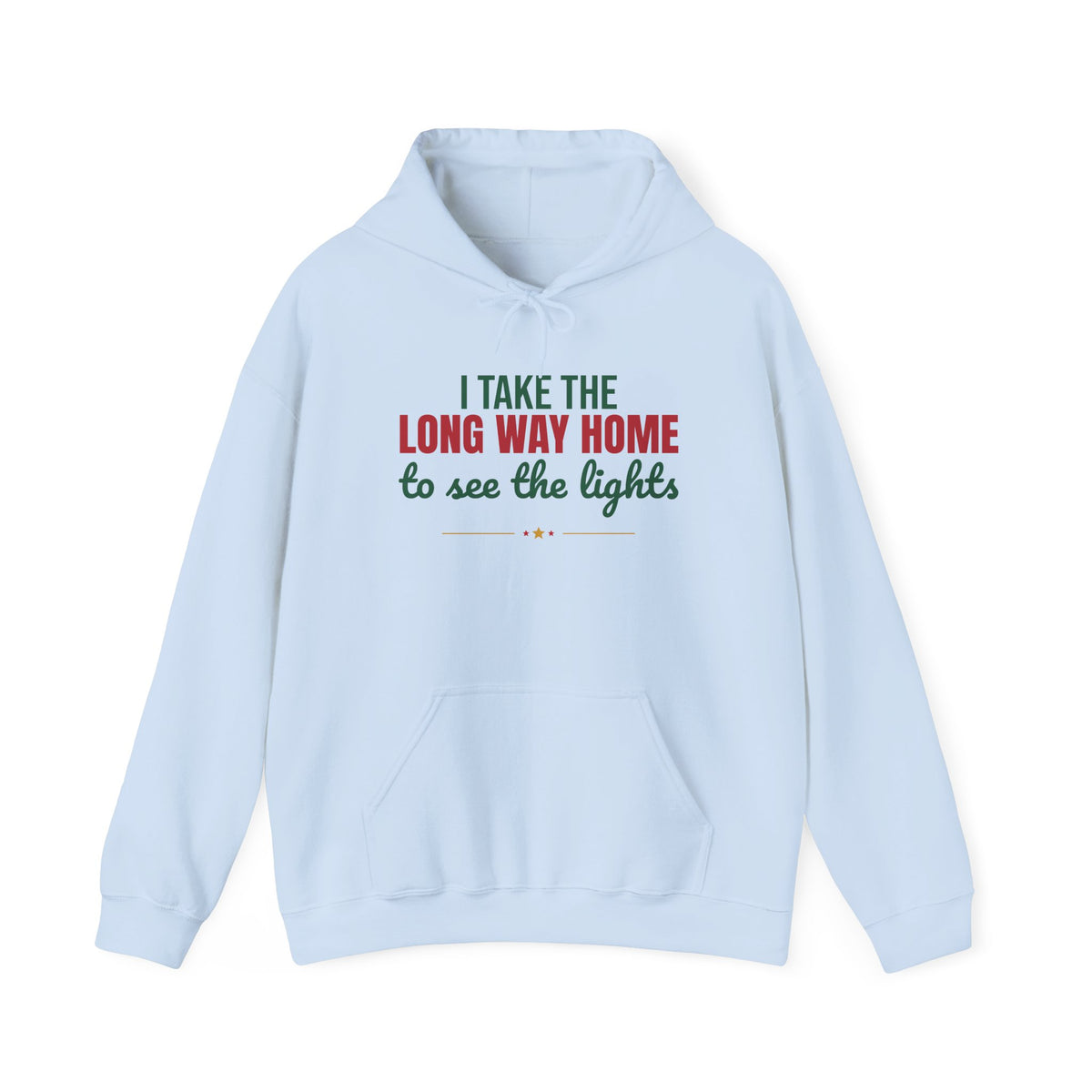 I Take the Long Way Home to See the Lights Hoodie, Christmas Lights Hoodie