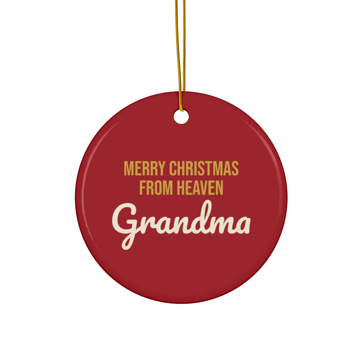 Merry Christmas From Heaven Grandma Ornament