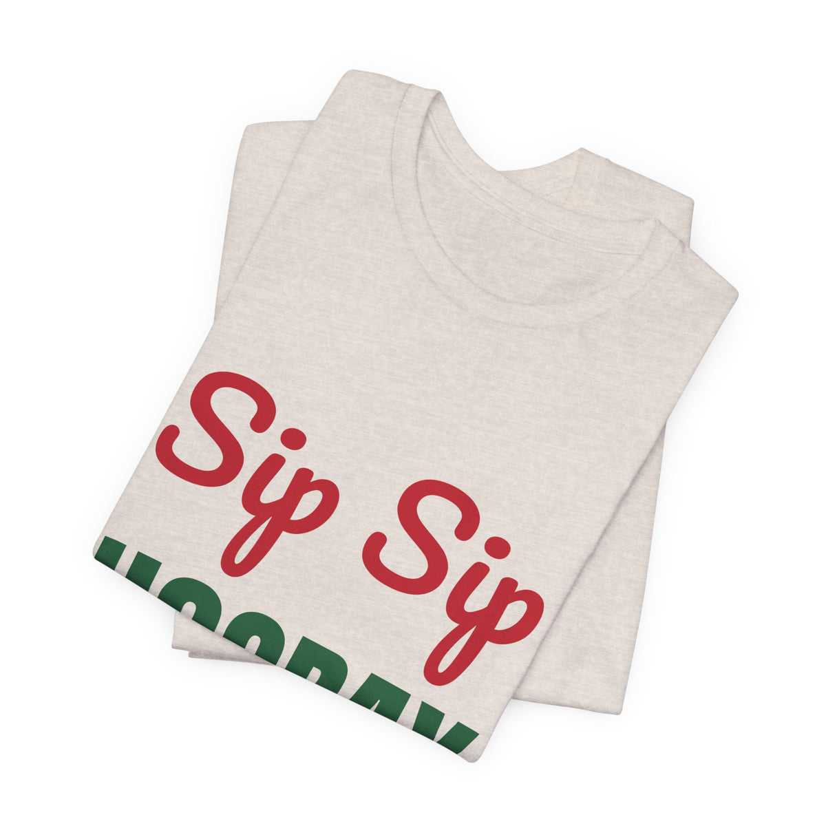 Sip Sip Hooray Shirt, Holiday Party T-Shirt