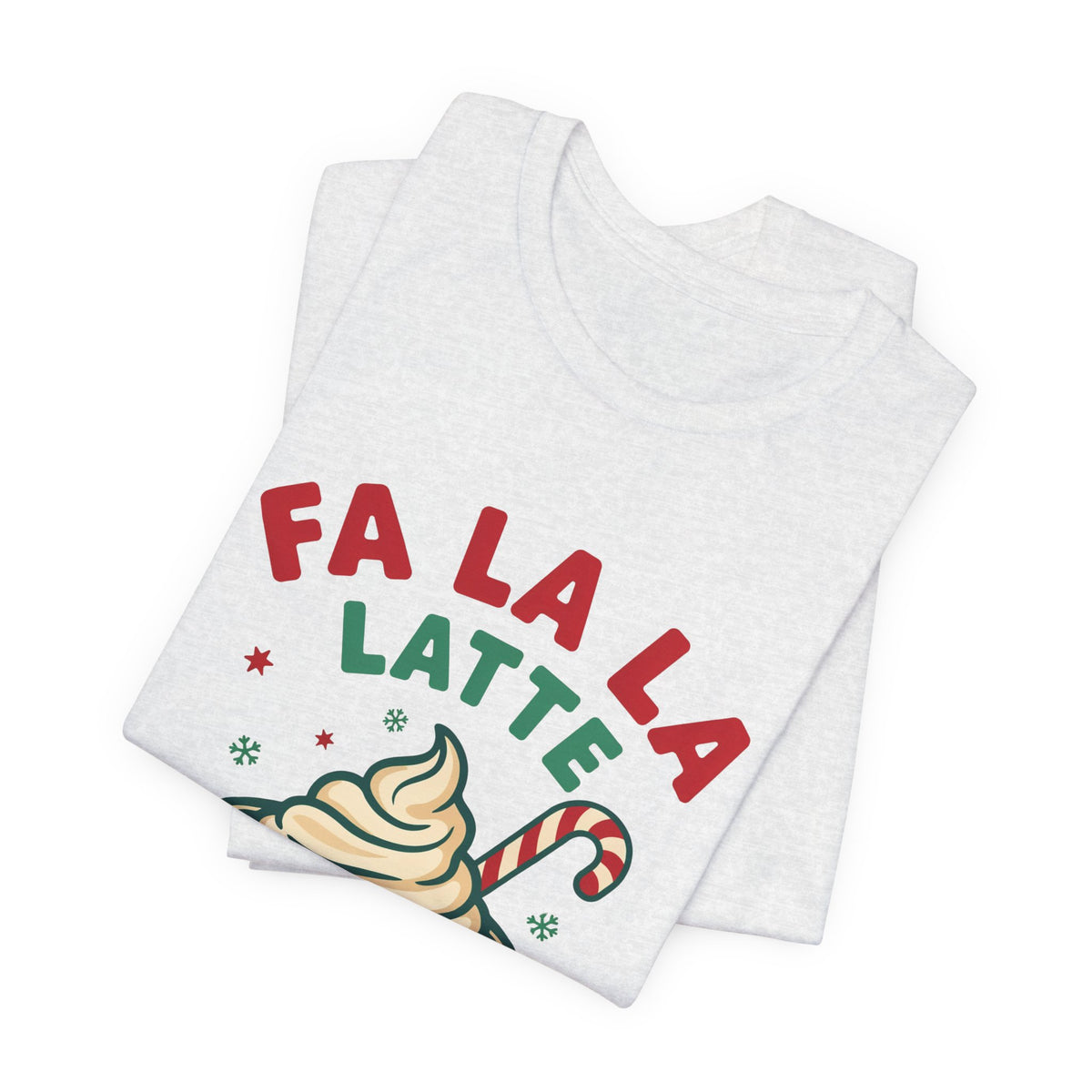 Fa La La Latte Shirt, Christmas Coffee T-Shirt, Coffee Lover Gift