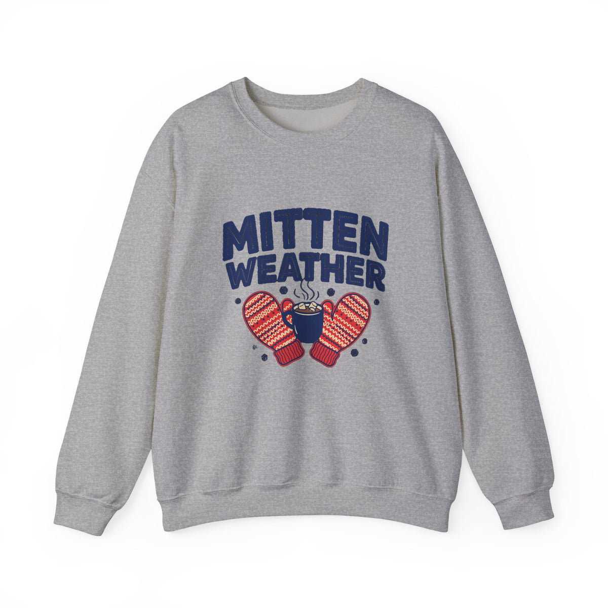 Mitten Weather Hot Cocoa Sweatshirt