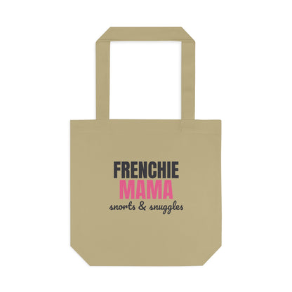 Frenchie Mama Snorts And Snuggles Tote Bag, Frenchie Mama Canvas Tote Bag