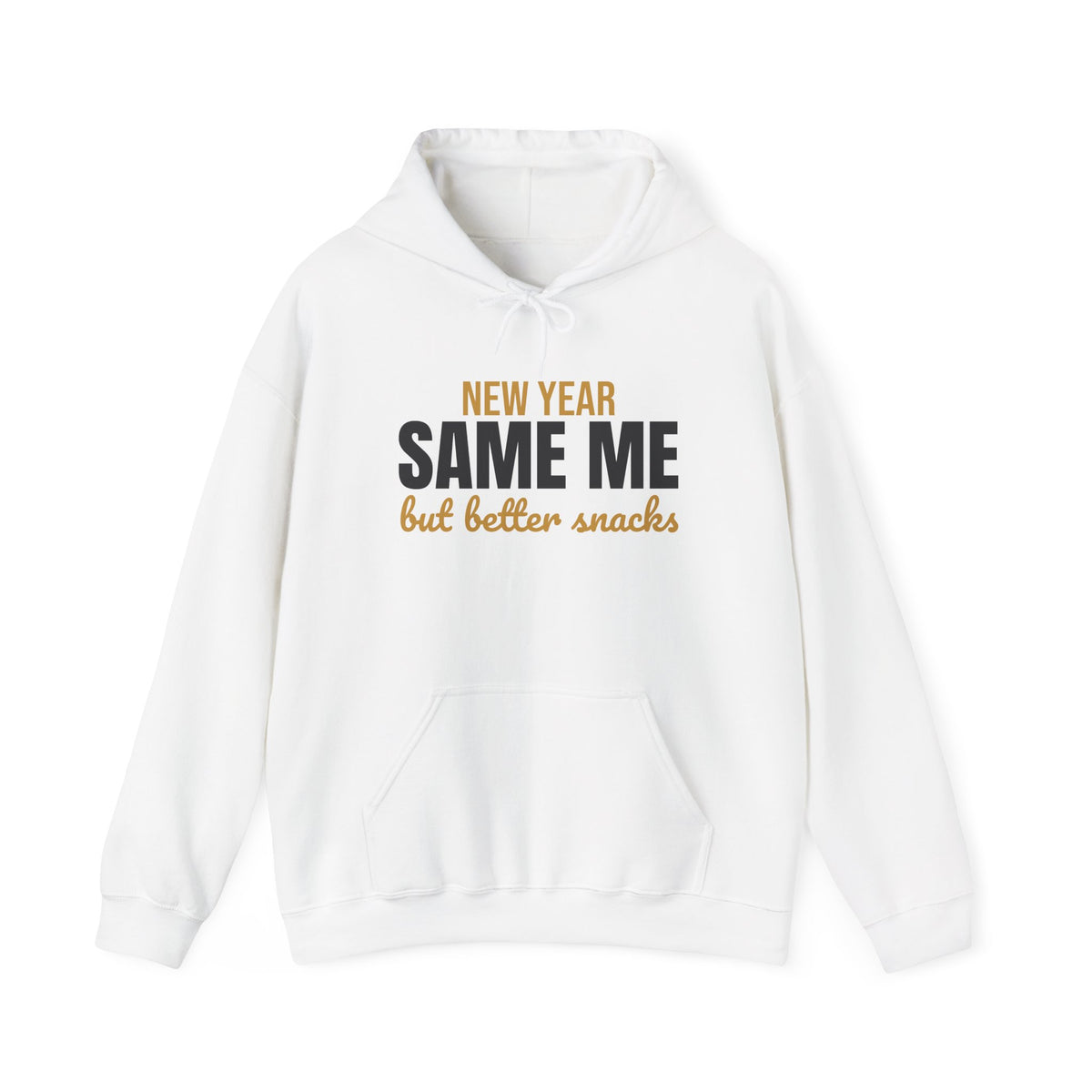 New Year Same Me But Better Snacks Hoodie, Funny New Year Hoodie