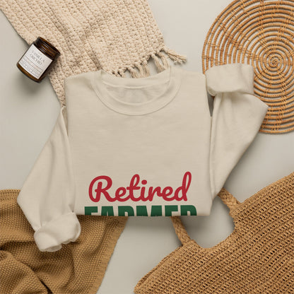 Retired Farmer Still Up at Dawn Sweatshirt, Farmer Retirement Crewneck Sweatshirt