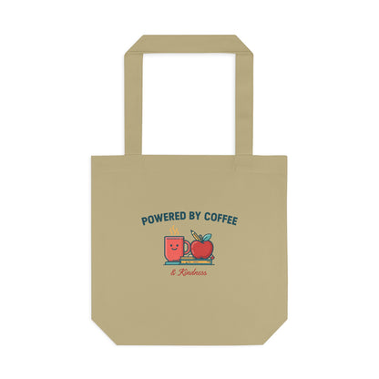 Powered by Coffee and Kindness Tote Bag