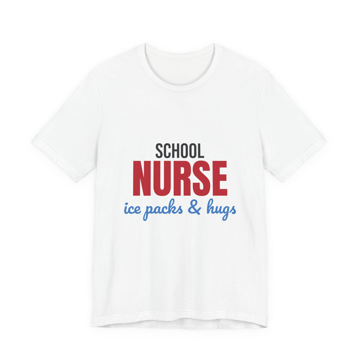 School Nurse Ice Packs and Hugs Shirt, School Nurse T-Shirt, School Nurse Gift