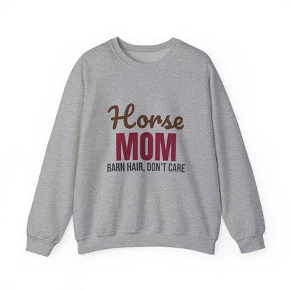 Horse Mom Barn Hair Don't Care Sweatshirt