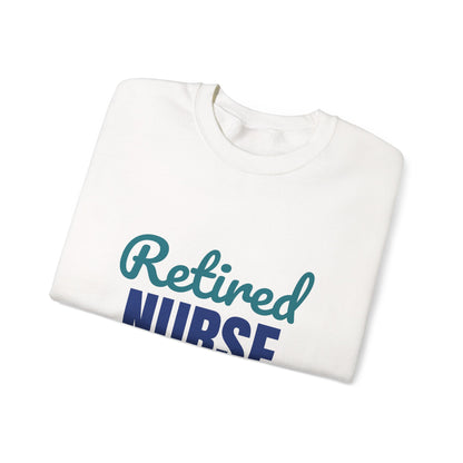 Retired Nurse My Last Shift Is Done Sweatshirt, Nurse Retirement Crewneck