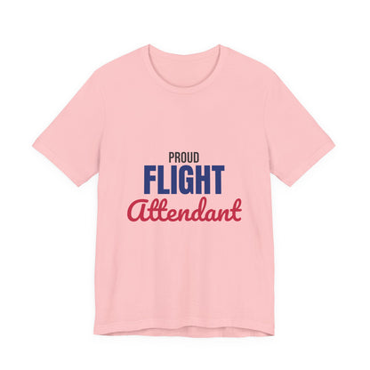 Proud Flight Attendant Shirt, Flight Attendant T-Shirt, Cabin Crew Gift