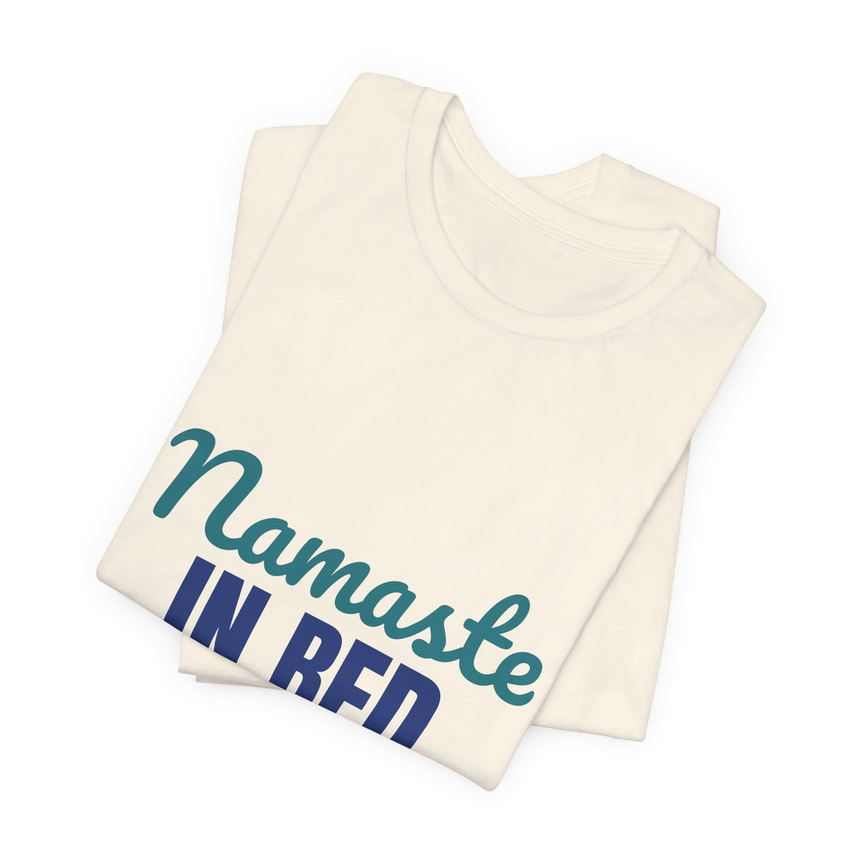Namaste in Bed Yoga Tomorrow Maybe Shirt, Namaste in Bed Funny Yoga T-Shirt