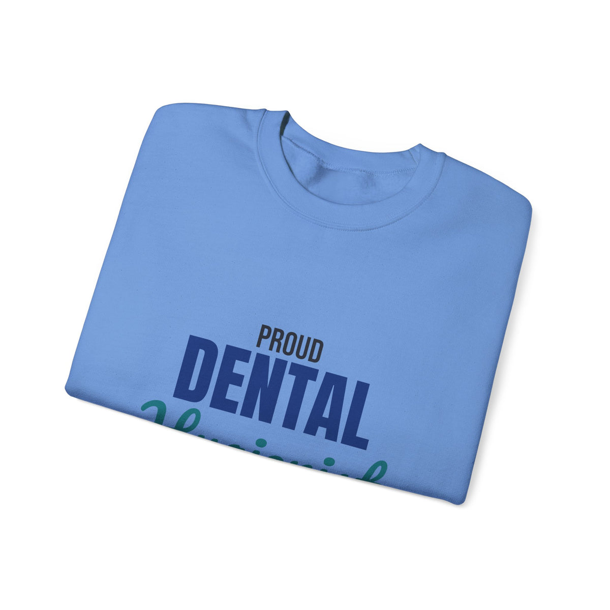 Proud Dental Hygienist Sweatshirt, Dental Hygienist Crewneck Sweatshirt
