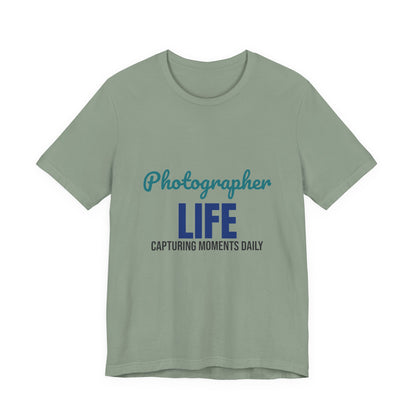 Photographer Life Capturing Moments Daily Shirt, Photographer T-Shirt, Photography Gift