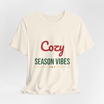 Cozy Season Vibes Shirt, Winter T-Shirt, Cozy Holiday Tee