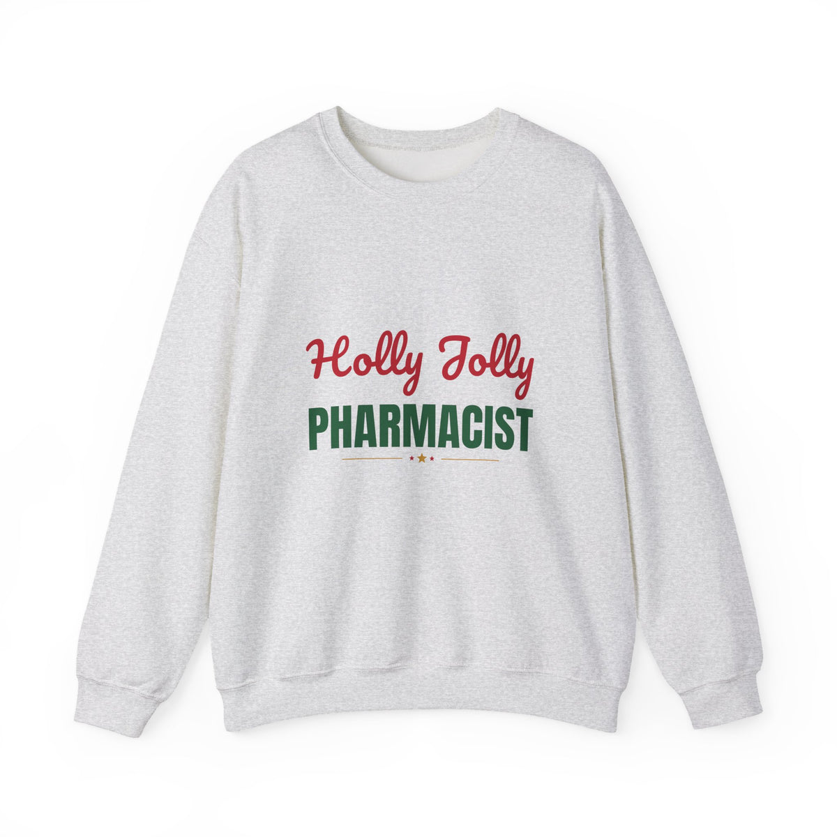 Holly Jolly Pharmacist Sweatshirt, Pharmacist Christmas Crewneck, Pharmacist Gift
