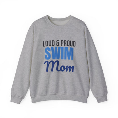 Loud and Proud Swim Mom Sweatshirt