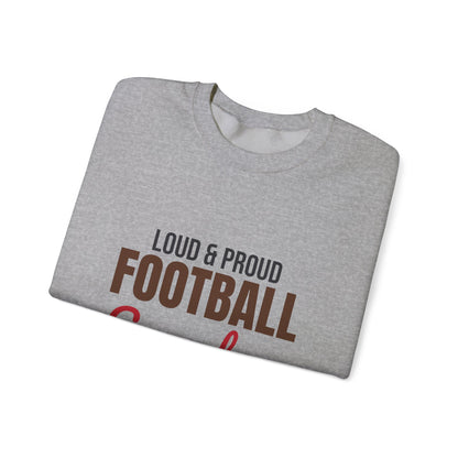 Loud and Proud Football Grandma Sweatshirt, Football Grandma Crewneck
