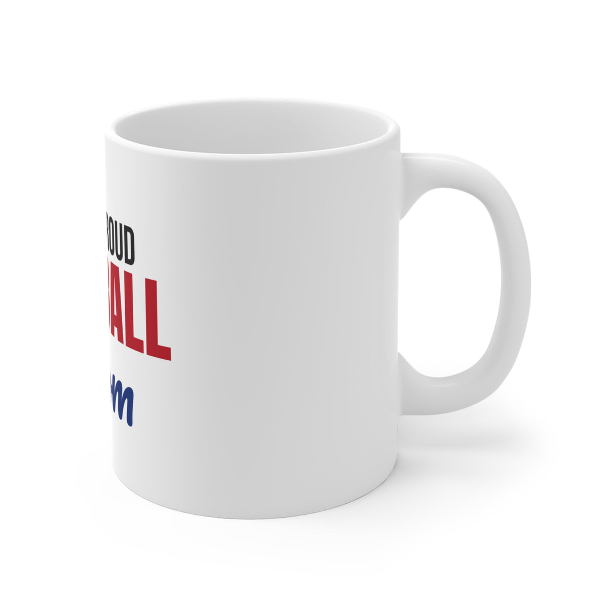 Loud and Proud Baseball Mom Mug
