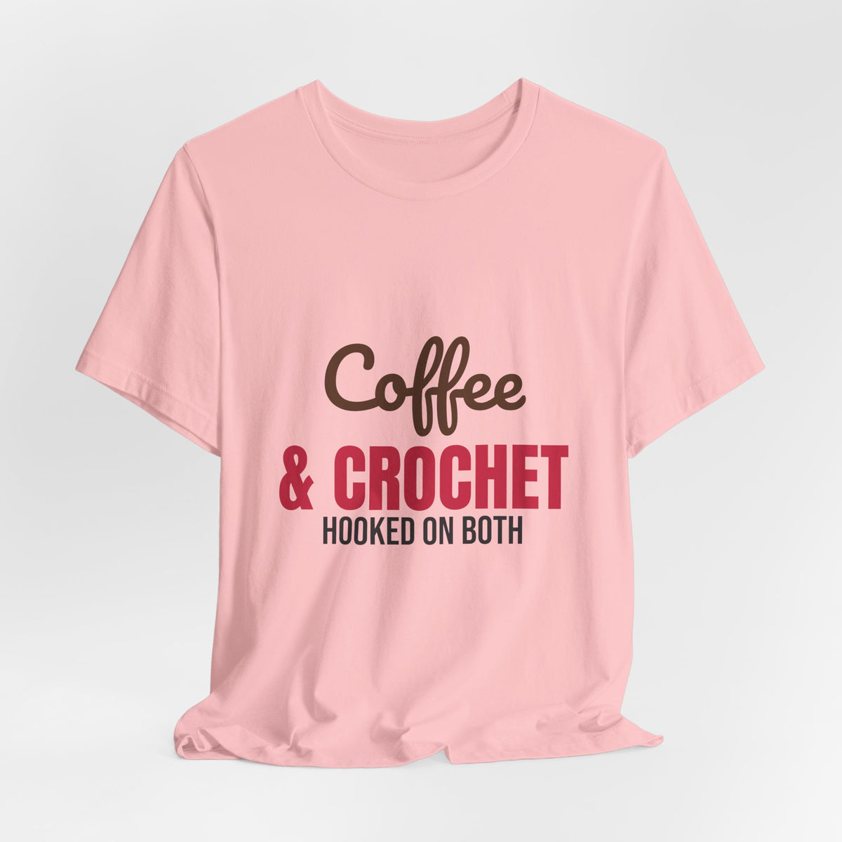 Coffee and Crochet Hooked on Both Shirt, Crochet T-Shirt, Crochet Lover Gift