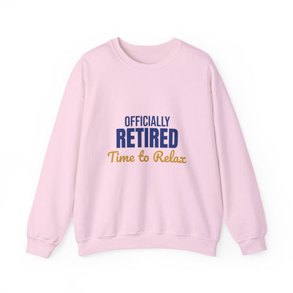 Officially Retired Time to Relax Sweatshirt, Retirement Crewneck, Retirement Gift