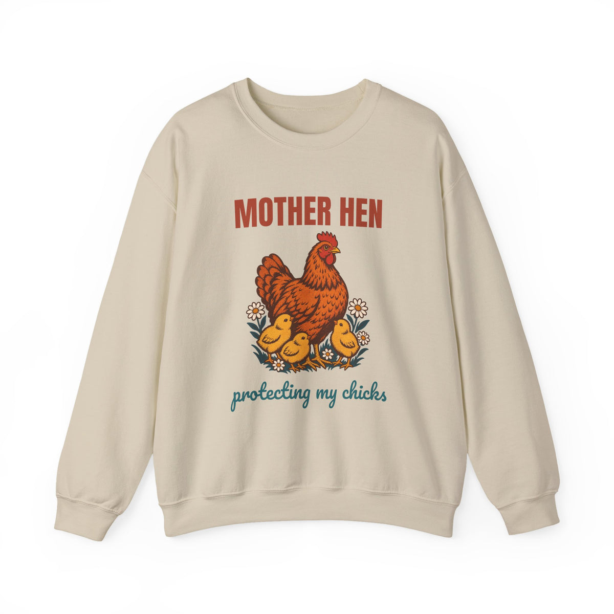 Mother Hen Protecting My Chicks Sweatshirt, Vintage Mother Hen Crewneck