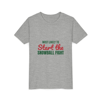 Most Likely to Start the Snowball Fight Kids Shirt, Most Likely to Start the Snowball Fight Kids T-Shirt