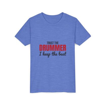 Trust the Drummer I Keep the Beat Kids Shirt, Kids Trust the Drummer Tee
