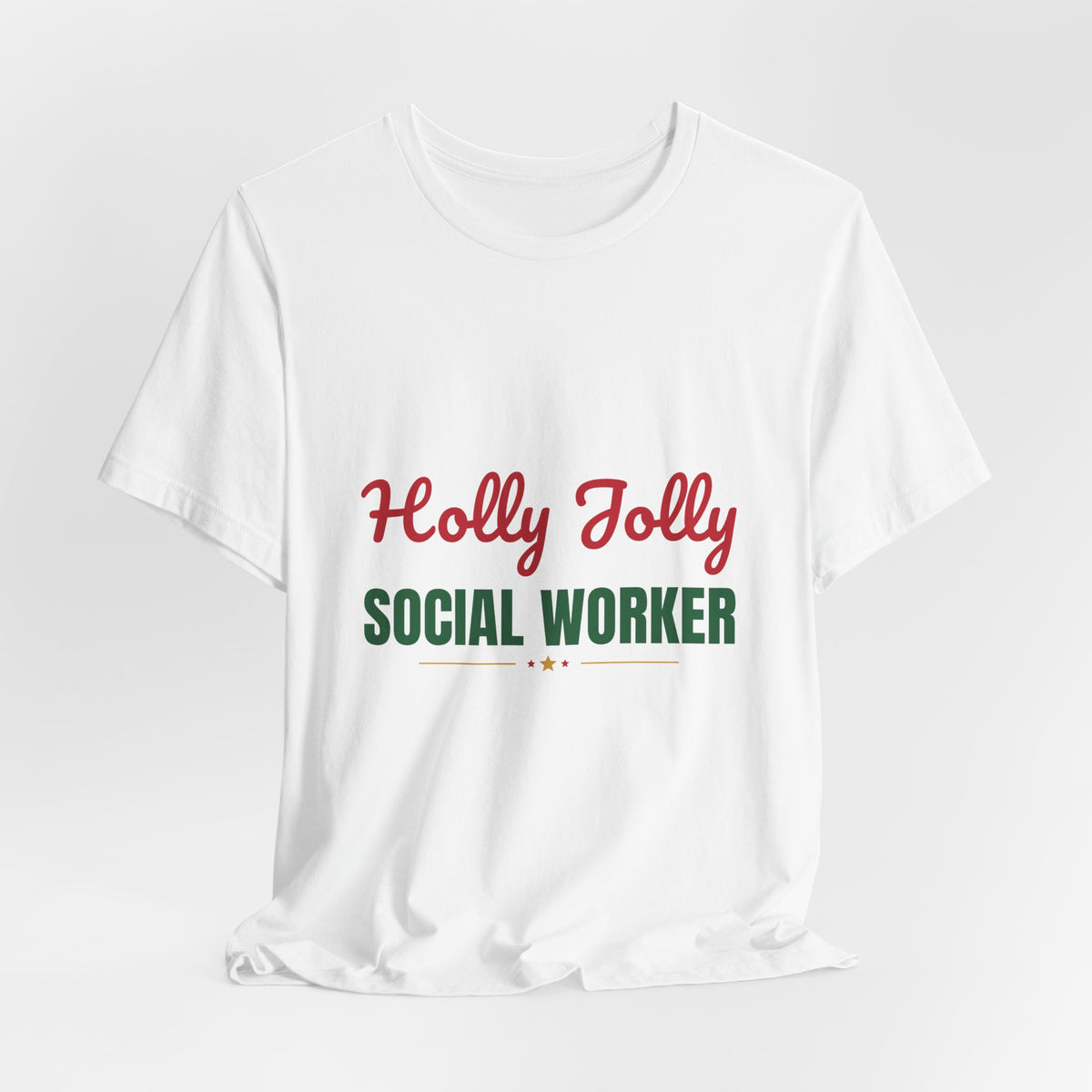 Holly Jolly Social Worker Shirt, Social Worker Christmas T-Shirt, Social Worker Gift