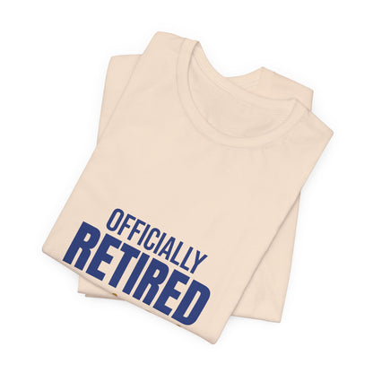 Officially Retired Time to Relax Shirt, Retirement T-Shirt, Retirement Gift