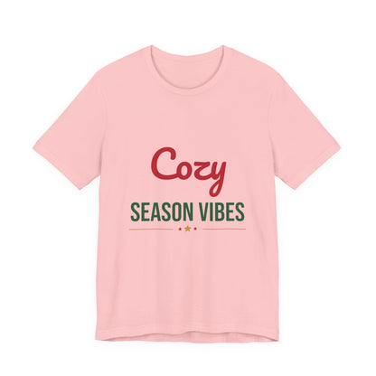 Cozy Season Vibes Shirt, Winter T-Shirt, Cozy Holiday Tee