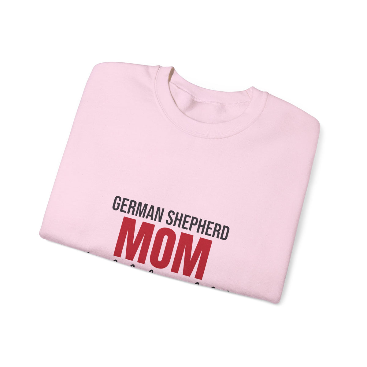 German Shepherd Mom Loyal Shadow Included Sweatshirt, German Shepherd Mom Crewneck Sweatshirt