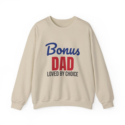 Bonus Dad Loved by Choice Sweatshirt