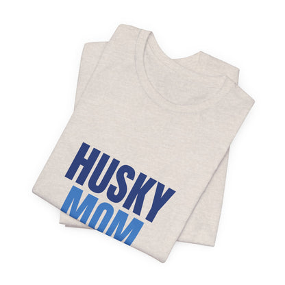 Husky Mom Dramatic Since Day One Shirt, Husky Mom T-Shirt, Husky Lover Gift