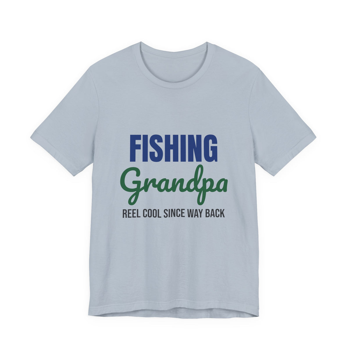 Fishing Grandpa Reel Cool Shirt, Fishing Grandpa T-Shirt, Fisherman Gift