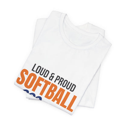 Loud and Proud Softball Mom Shirt, Softball Mom T-Shirt, Game Day Tee