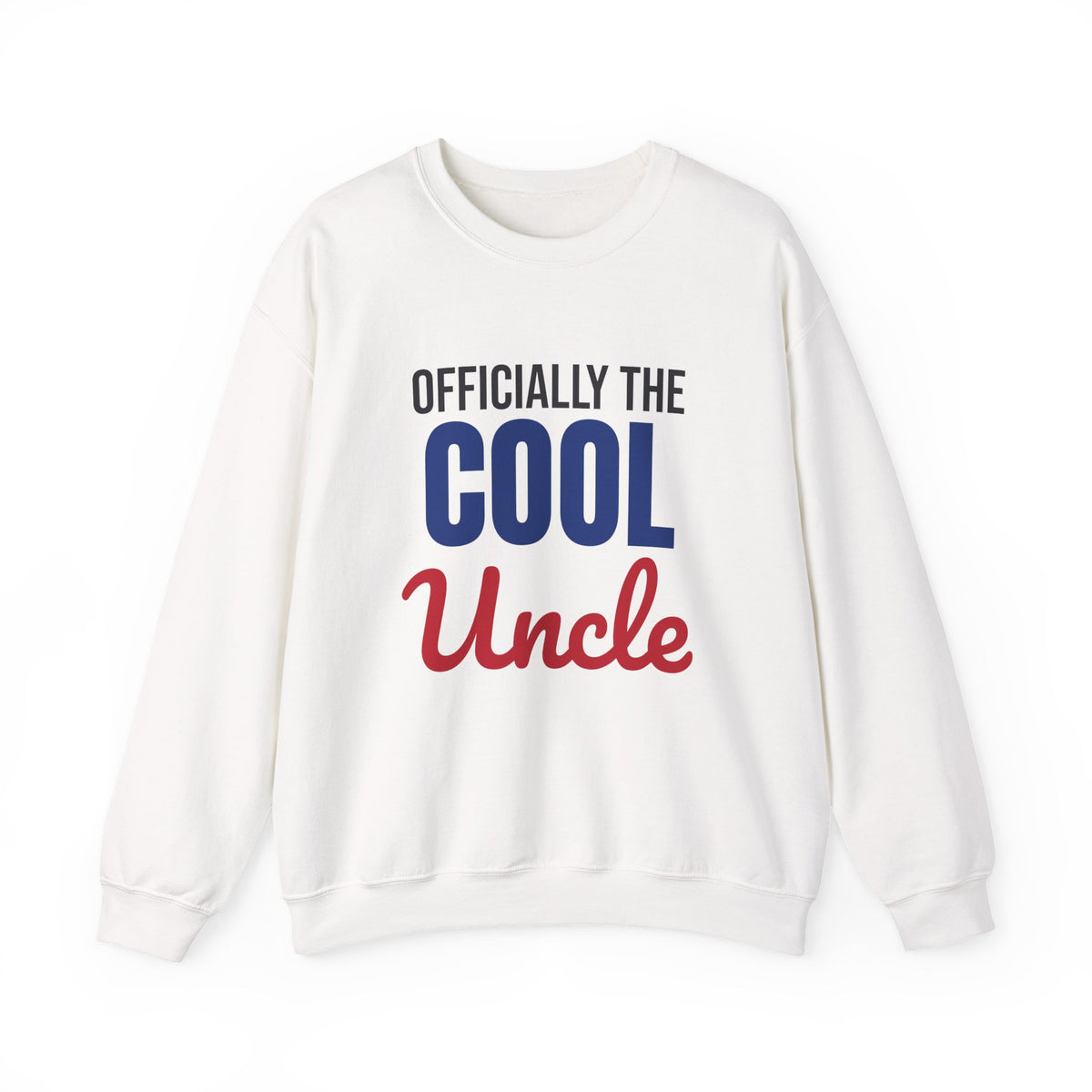 Officially the Cool Uncle Sweatshirt