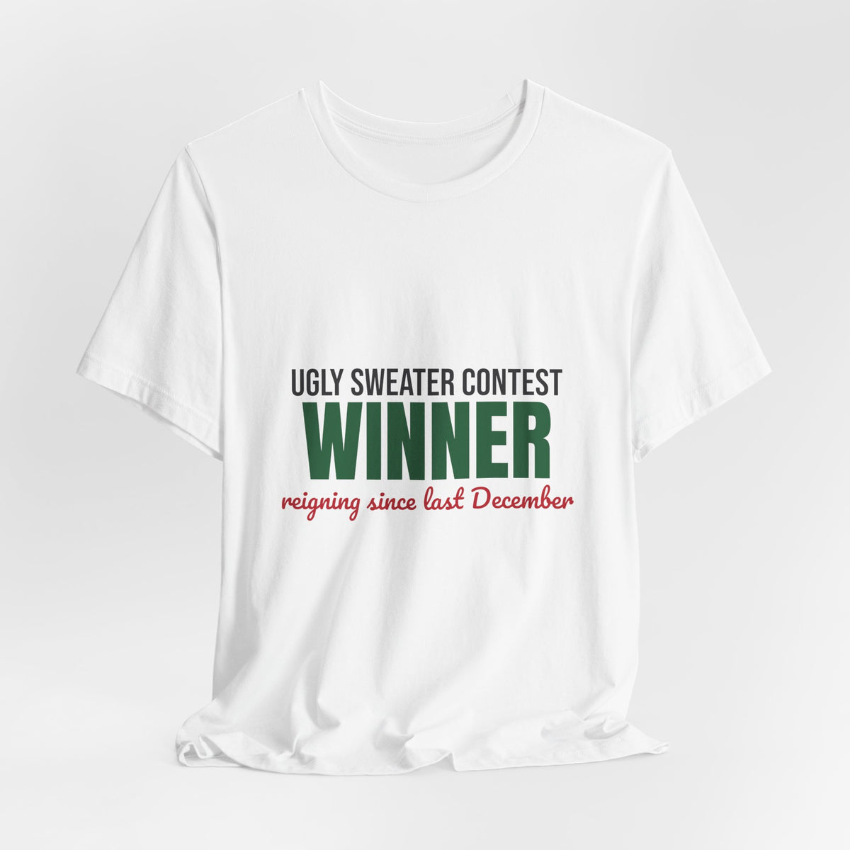 Ugly Sweater Contest Winner Shirt, Ugly Sweater Contest Winner Funny Christmas T-Shirt