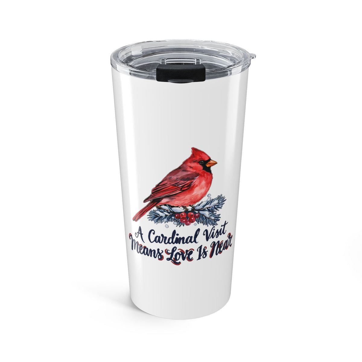 A Cardinal Visit Means Love Is Near Tumbler